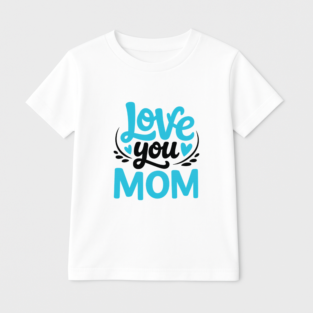 Love You Mom Kids Short Sleeve T-Shirt Kia & Kel