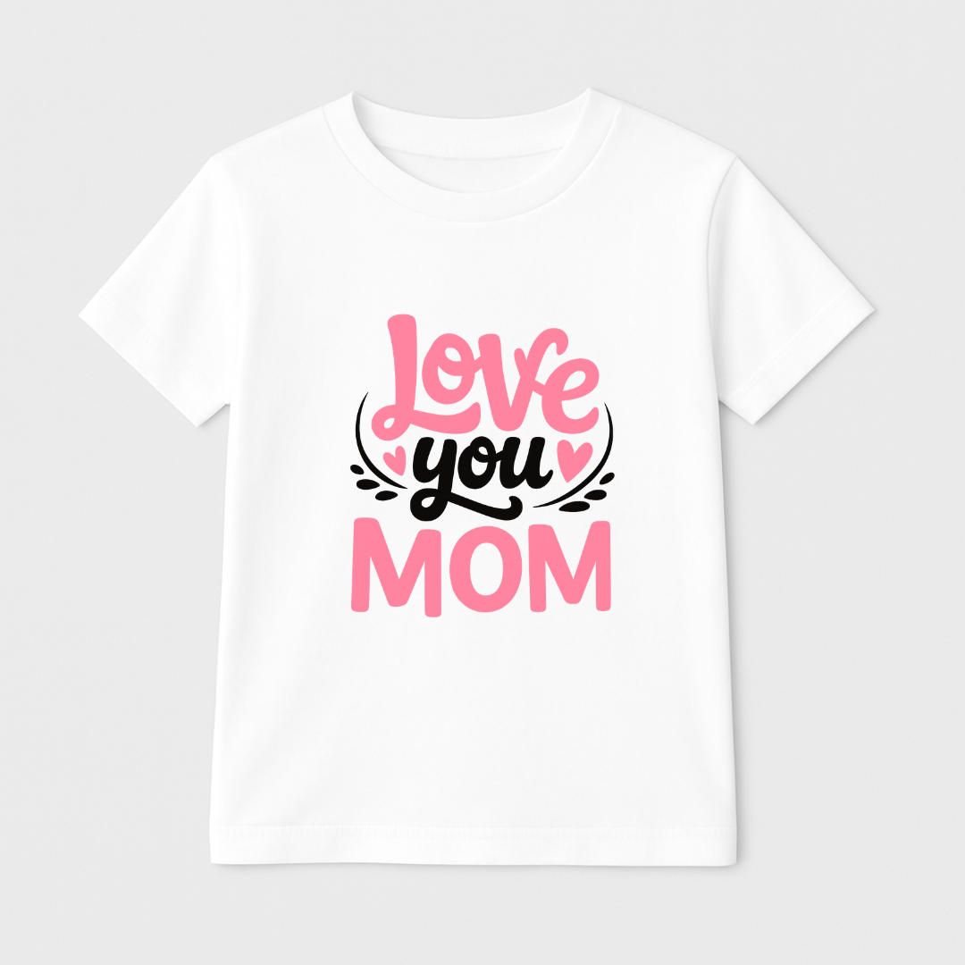 Love You Mom Kids Short Sleeve T-Shirt Kia & Kel